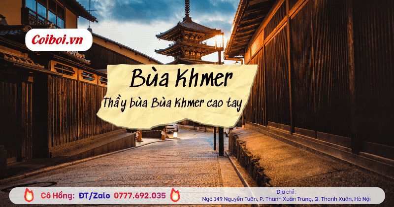 Bùa Khmer là gì? Các loại bùa & thầy làm bùa Khmer nổi tiếng