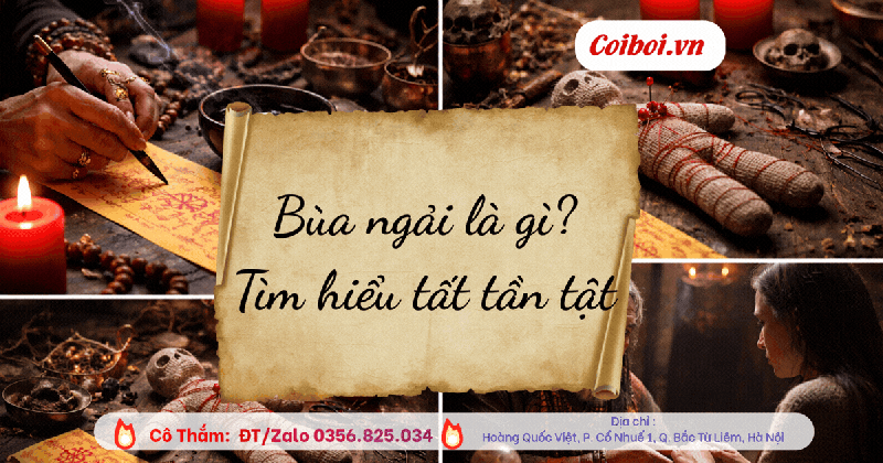 Bùa ngải là gì? Bùa ngải có thật không? Luyện bùa ngải như thế nào?