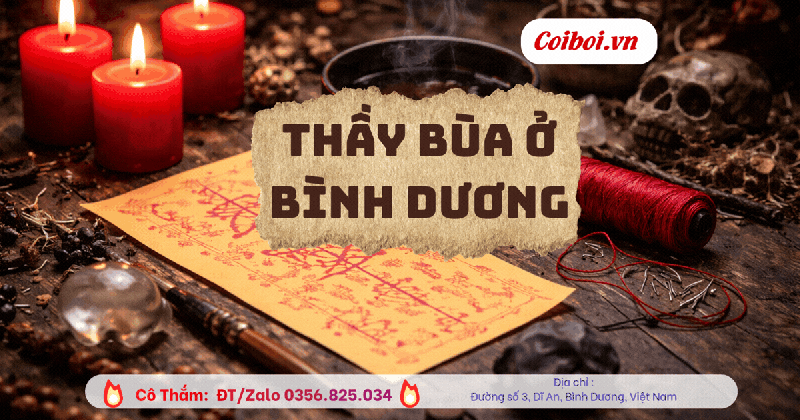 Danh sách Thầy bùa ở Bình Dương được truyền tai cao tay, linh nghiệm