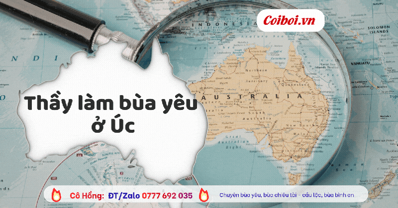 Những thầy làm bùa yêu giỏi ở Úc được cộng đồng truyền tai nhau